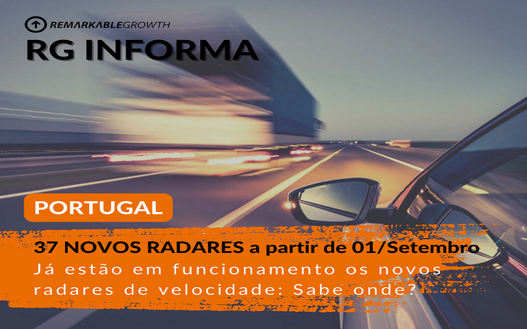 PORTUGAL: Já estão em funcionamento os 37 novos radares de velocidade nas estradas portuguesas